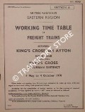 Working Time Table of Freight Trains - Section A - King's Cross and Ayton; Main Line including King's Cross Suburban District - 4 May to 4 October 1970 by British Railways Eastern Region